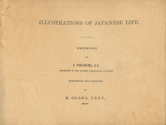 ILLUSTRATIONS OF JAPANESE LIFE 1896 Crepe-paper book